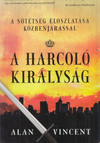 Alan Vincent - A harcol kirlysg - A sttsg eloszlatsa kzbenjrssal