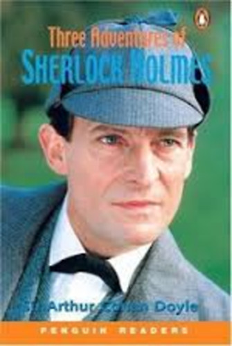 Arthur Conan Doyle - Three Adventures of Sherlock Holmes