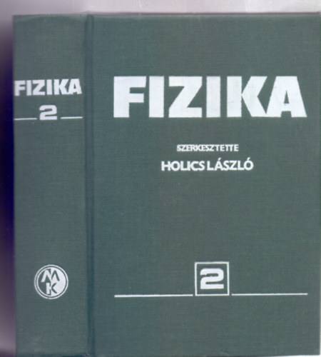 Szerkesztette: Holics Lszl - Fizika 2. - Modern fizika