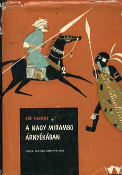 S�k Endre - A nagy Mirambo �rny�k�ban