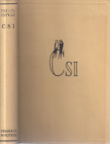 Fekete Istvn - Csi- Trtnetek llatokrl s emberekrl (I. kiads, Mhlbeck Kroly rajzaival)