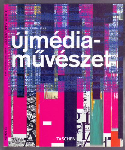 Reena Jana Mark Tribe - jmdia-mvszet (Taschen Kismonogrfik)