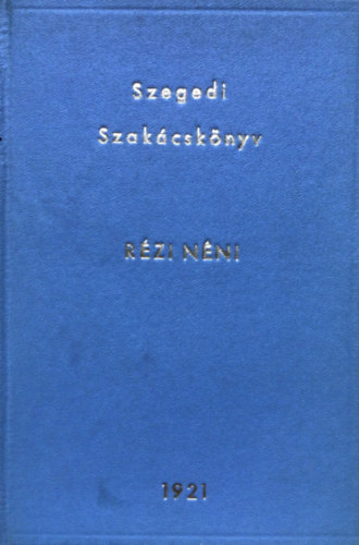 Rzi Nni - Szegedi szakcsknyv