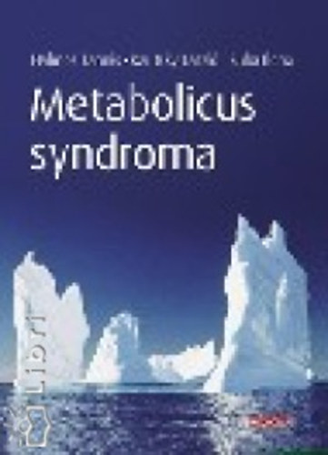 Halmos Tams-Kautzky Lszl-Suba Ilona - Metabolicus syndroma