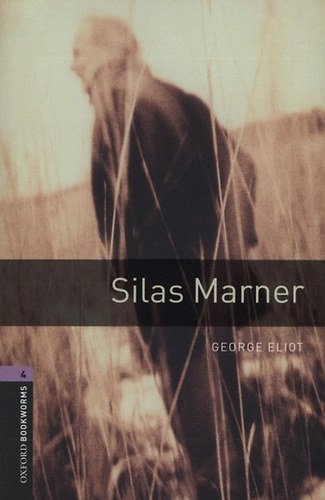 George Eliot - Silas Marner (OBW 4)