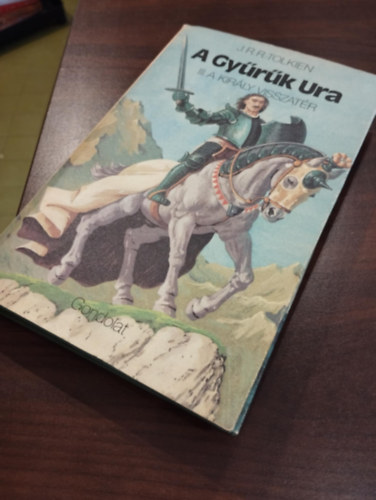 J.R.R. Tolkien - A Gyűrűk Ura III. - A király visszatér (I. kiadás)
