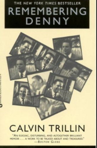 Calvin Trillin - Remembering Denny