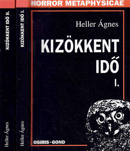 Heller Ágnes - Kizökkent idő I-II. - Shakespeare, a történelemfilozófus