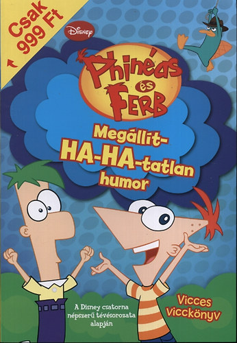 Phineas s Ferb - Megllt-HA-HA-tatlan humor - Vicces viccknyv
