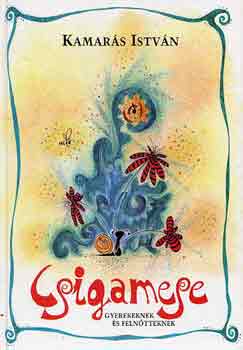 Kamars Istvn - Csigamese