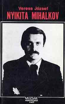 Veress J�zsef - Nyikita Mihalkov