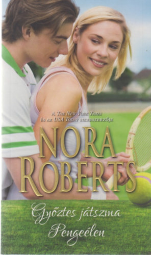 Nora Roberts - Gyztes jtszma - Pengelen