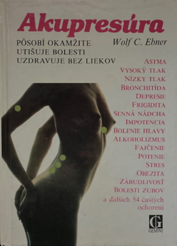 Wolf C. Ebner - Akupresúra