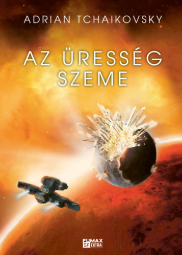Adrian Tchaikovsky - Az ressg szeme