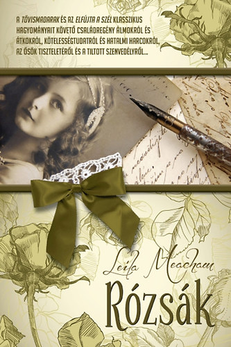 Leila Meacham - R�zs�k