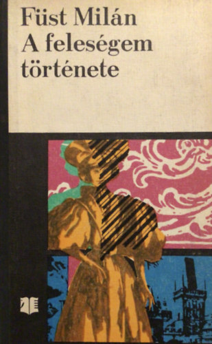 F�st Mil�n - A feles�gem t�rt�nete - St�rr kapit�ny feljegyz�sei