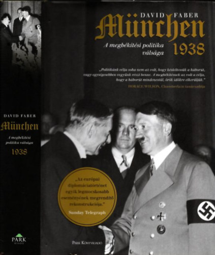 David Faber - M�nchen 1938 - A megb�k�t�si politika v�ls�ga