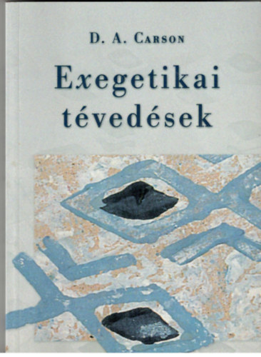 D. A. Carson - Exegetikai t�ved�sek