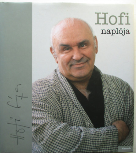 Papp Sndor Zsigmond Ndori Attila - Hofi naplja (kivehet mellklettel: Foci ABC)