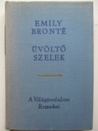 Emily Bront� - �v�lt� szelek