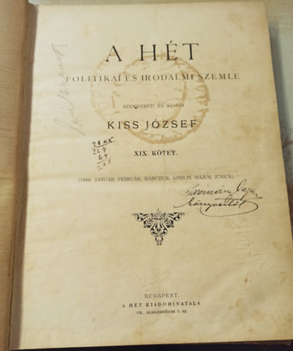 Kiss Jzsef - A Ht - Politikai s irodalmi szemle XIX. ktet 1899. I. flv