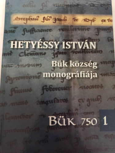 Hety�ssy Istv�n - B�k k�zs�g monogr�fi�ja