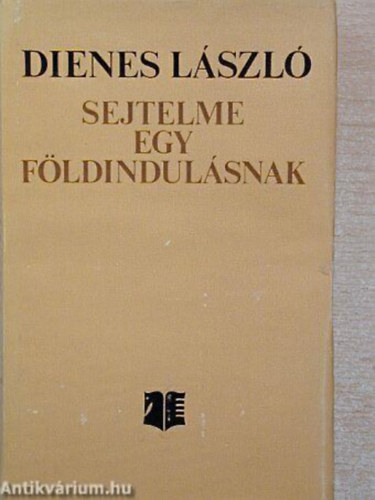 Dienes Lszl - Sejtelme egy fldindulsnak