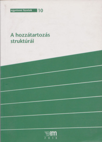 A hozz�tartoz�s strukt�r�i