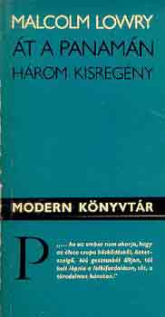Malcolm Lowry - Át a panamán