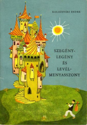 Kolozsvri Endre - Szegnylegny s levlmenyasszony