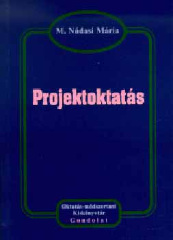 M. Nádasi Mária - Projektoktatás