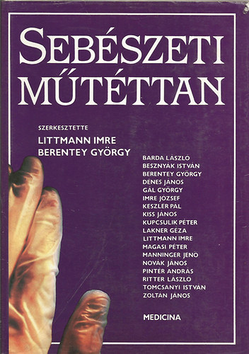 Littmann-Berentey - Sebészeti műtéttan