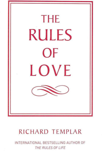 Richard Templar - The Rules of Love