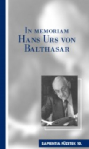 In memoriam Hans Urs von Balthasar