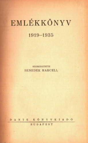 Benedek Marcell  (szerk.) - Emlkknyv 1919-1935