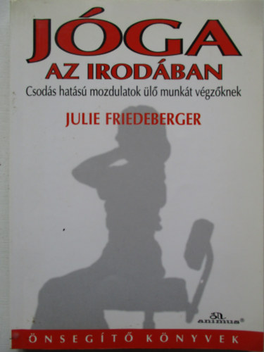 Julie Friedeberger - Jga az irodban