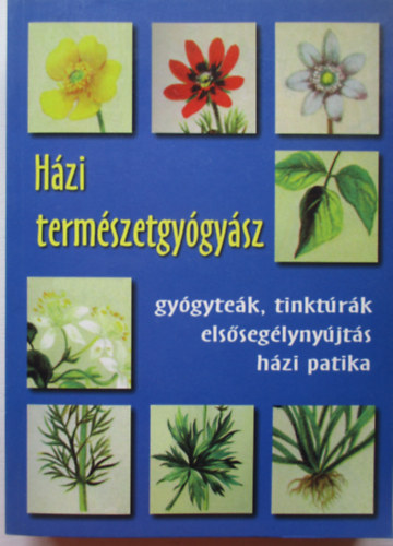 Black & White Kiad� - H�zi term�szetgy�gy�sz