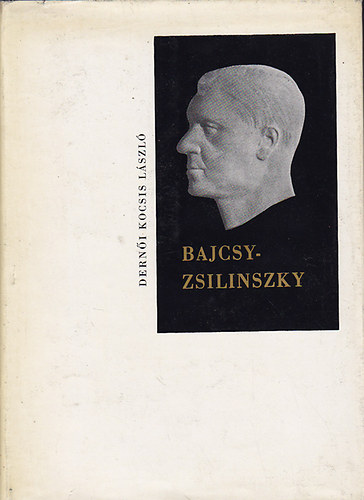 Dern�i Kocsis L�szl� - Bajcsy-Zsilinszky