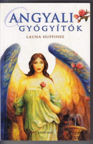 Launa Huffines - Angyali gygytk