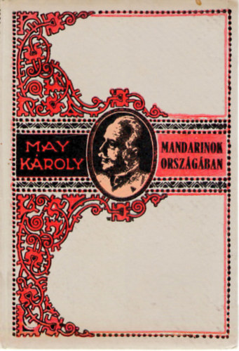 May Károly - Mandarinok országában