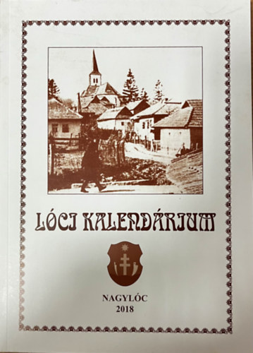 Belk Dezsn  (szerk.) - Lci kalendrium (Nagylc s Zsnypuszta kalendriuma)