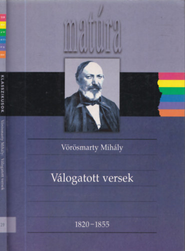 Vrsmarty Mihly - Vlogatott versek 1820-1855 (Vrsmarty, Matra)