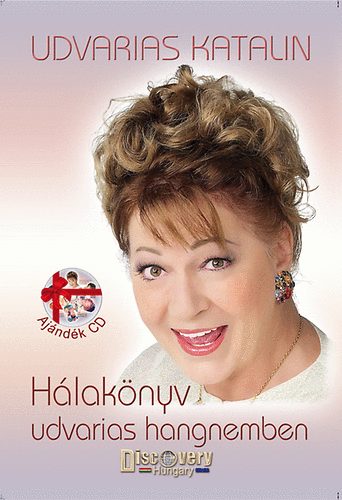 Udvarias Katalin - Hlaknyv udvarias hangnemben + ajndk zenei CD