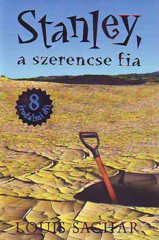 Louis Sachar - Stanley, a szerencse fia