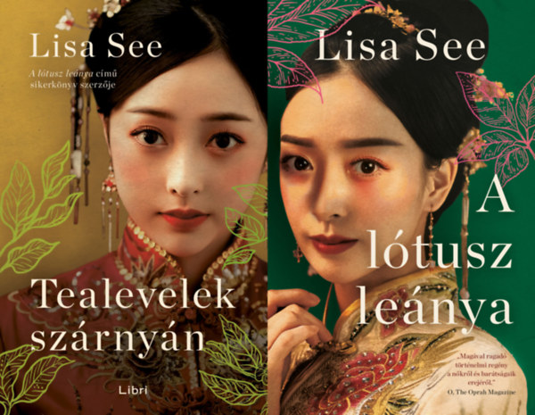 Lisa See - 2 db knyv tvol-keleti ni sorsokrl: A ltusz lenya + Tealevelek szrnyn