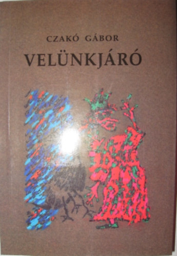 Czak Gbor - Velnkjr
