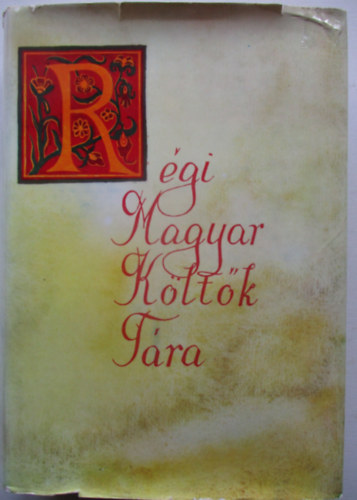 Stoll B�la ; Varga Imre (szerk.) - R�gi magyar k�lt�k t�ra XVII. sz�zad 10.- Az 1660-as �vek k�lt�szete (1661-1671)