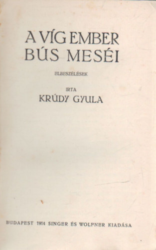 Krdy Gyula - A vg ember bs mesi