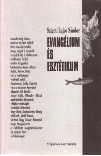 Szigeti Lajos Sndor - Evanglium s eszttikum