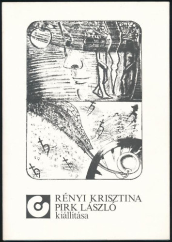 Rnyi Krisztina (1956-) 2 db s Pirk Lszl (1953-) 1 db litogrfija